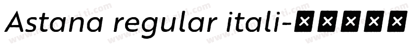 Astana regular itali字体转换